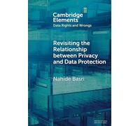 Revisiting the Relationship between Privacy and Data Protection