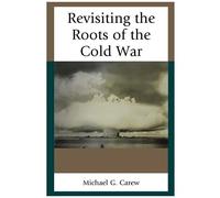 Revisiting The Roots Of The Cold War