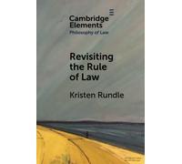 Revisiting the Rule of Law