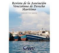 REVISTA DE LA ASOCIACIÓN VENEZOLANA DE DERECHO MARÍTIMO: DICIEMBRE DE 2025 Nº 20-9 DE LA SEGUNDA ETAPA