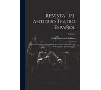 Revista Del Antiguo Teatro Español