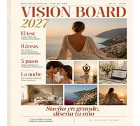 Revista Vision Board para Manifestar tus Metas | Guía Paso a Paso, Imágenes, Frases y Recortables para Crear tu Tablero de Sueños y Diseñar el Año que Deseas