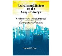 Revitalizing Missions On The Cusp Of Change