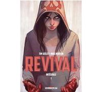 Revival - Intégrale T01 Tim Seeley (Auteur), Mike Norton (Illustration)