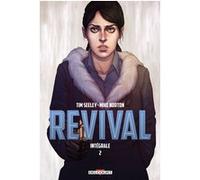 Revival - Intégrale T02 Tim Seeley (Auteur), Mike Norton (Dessinateur), Mark Englert (Coloriste), Jérôme Wicky (Traduction)