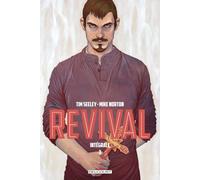 Tim Seeley – Revival – Intégrale T03 – Cartonné