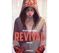 Tim Seeley – Revival – Intégrale T01 – cartonné – Delcourt