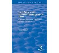 Revival: Land Reform and Economic Development in China (1975) (Routledge Revivals) - [Version Originale] Inconnu (Auteur)