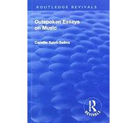 Revival: Outspoken Essays On Music (1922)