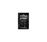 Revival People: Walking In The Purpose And Power Of Pentecost