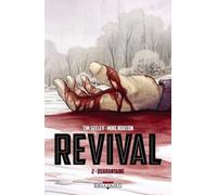 Revival - Tome 2 - Quarantaine