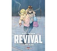 Revival - Tome 3 - Si Loin De Chez Nous