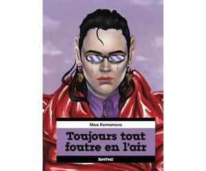 Revival Toujours tout foutre en l'air