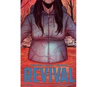 Tim Seeley, Mike Norton – Revival Tome 8: Stay Just a Little Bit Longer – Image Comics