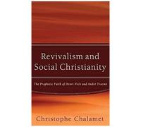 Revivalism And Social Christianity