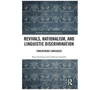 Revivals, Nationalism, And Linguistic Discrimination