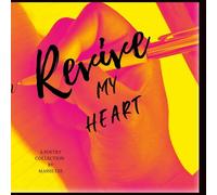 Revive My Heart