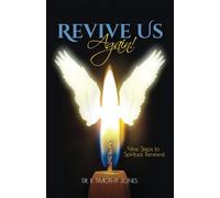Revive Us Again!: Nine Steps to Spiritual Renewal
