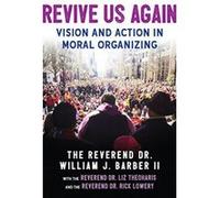 Revive Us Again: Vision and Action in Moral Organizing - [Version Originale] Inconnu (Auteur)