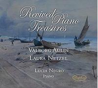Aulin-Netzell : Revived Piano Treasures