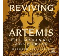 Reviving Artemis: The Making of a Huntress