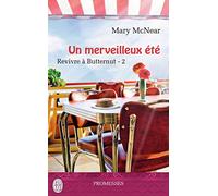 Revivre à Butternut, tome 2 : Un merveilleux été