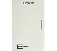 Revivre - Elsa Eskenazi - Du Bunker - broché - Poésie