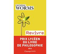 Revivre: Eprouver nos blessures et nos ressources