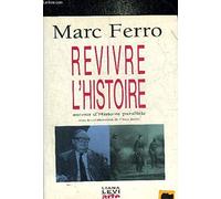 Revivre l'histoire: autour d'Histoire parallèle
