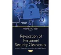 Revocation of Personnel Security Clearances (Defense Security and Strategie) - [Version Originale] Inconnu (Auteur)