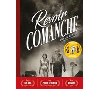 Romain Renard – Revoir Comanche – Prix Fauve Polar SNCF – Le Lombard – Relié