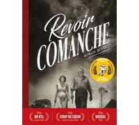 Revoir Comanche Prix D'Angoulême Fauve Polar Sncf - Romain Renard - Le Lombard Eds - relié - Bande dessinée