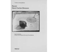 Revoir Henri Cartier-Bresson - Collectif - Textuel - relié - Beau livre