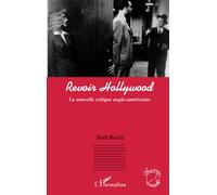 Revoir Hollywood – La nouvelle critique anglo-américaine – L'Harmattan