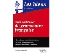 Revoir la grammaire française - Violaine Géraud - Ellipses - broché - Scolaire / Universitaire