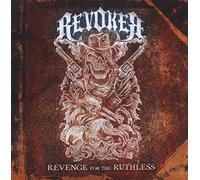 Revoker - Revenge for The Ruthless [Import]