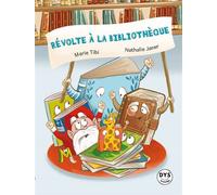Révolte à la bibliothèque - Marie Tibi - La Marmite A Mots - broché - Roman cadet