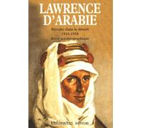 Révolte Dans Le Désert, 1916-1918 - Récit Autobiographique