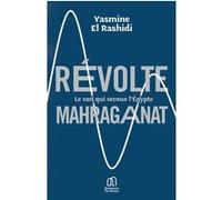 Révolte mahraganat Yasmine El Rashidi (Auteur), Doroteja Gajic (Traduction)