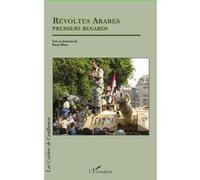 Pierre Blanc – Révoltes arabes premiers regards – Essai – Broché
