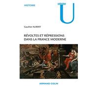Révoltes et répressions dans la France moderne