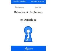 Révoltes et révolutions en Amérique