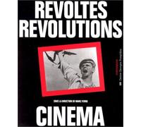 Révoltes, révolutions, cinéma