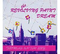 Revolting Paint Dream - Flowers in the Sky (Colour)