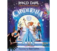 Revolting Rhymes: Cinderella - Roald Dahl - Viking Books for Young Readers - ebook (ePub) - Livre