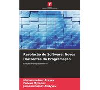 Revolução do Software: Novos Horizontes da Programação: Coleção de artigos científicos
