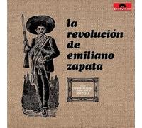 Revolucion de Emiliano Zapata, la - La Revolucion de Emiliano Zapata [Import]