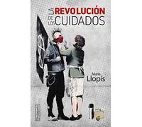 Revolucion de los cuidados, la