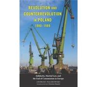 Revolution and Counterrevolution in Poland 19801989 by Andrzej Paczkowski Andrzej Paczkowski, Christina Manetti (Auteur)