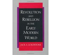 Revolution and Rebellion in the Early Modern World